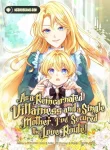 large_As_a_Reincarnated_Villainess_and_a_Single_Mother__I_ve_Secured_the_Love_Route_